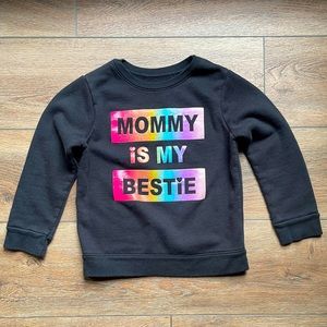 Girl’s 5T Granimals “Mom Is My Bestie” Sweatshirt